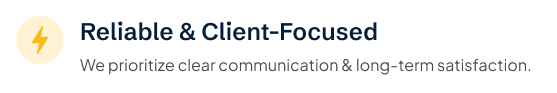 reliable client focused